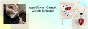 Astrological Benefits of Garnet Stone Wholesale Gemstone Jewelry has been an immortal articulation o