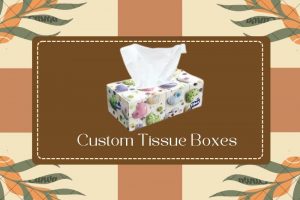 custom tissue boxes Custom Tissue Boxes (1)