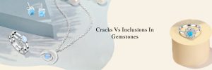 How To Identify Cracks Vs Inclusions In Gemstones It can be hard to distinguish between an inclusion
